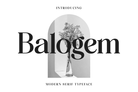 Balogem: A Modern Serif Typeface for Digital Elegance