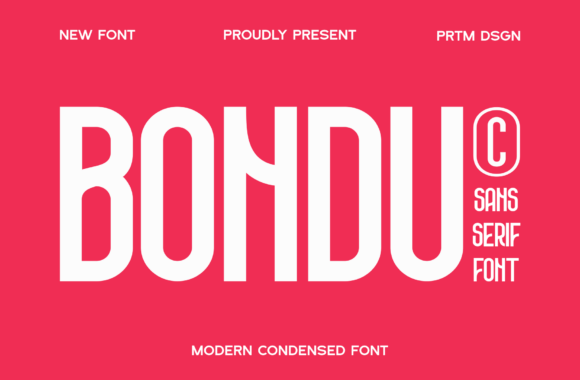 Bondu: A Bold, Ultra-Condensed Sans Serif Display Font