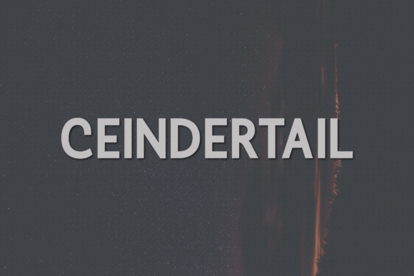 Ceindertail: A Modern Sans Serif Typeface for Digital Clarity & Charm