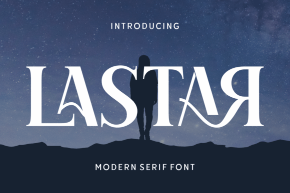 Lastar: A Modern Serif Font That Builds Trust