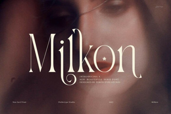 Milkon: A Serif Font That Makes Your Campaigns Instantly Clearer