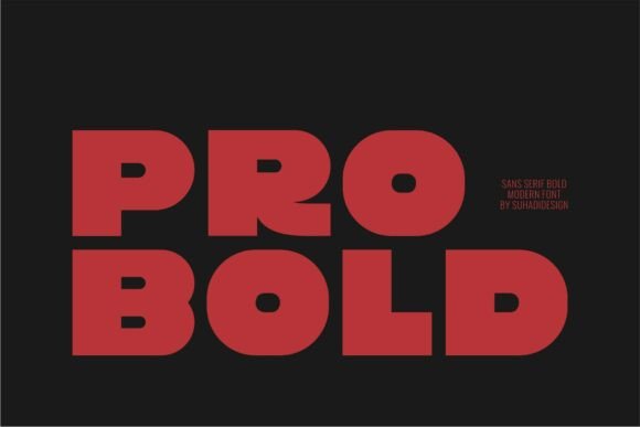 Pro Bold: A Modern Sans Serif That Just Works