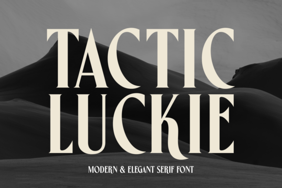 Tactic Luckie: A Serif Font That Breathes Quiet Confidence